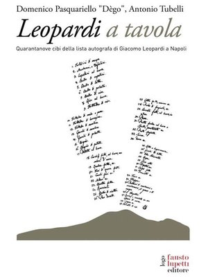 cover image of Leopardi a tavola. 49 cibi della lista autografa di Giacomo Leopardi